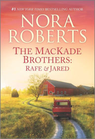 Free audiobooks download The MacKade Brothers: Rafe & Jared 9781335140678 in English by Nora Roberts DJVU