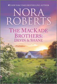 Title: The MacKade Brothers: Devin & Shane, Author: Nora Roberts