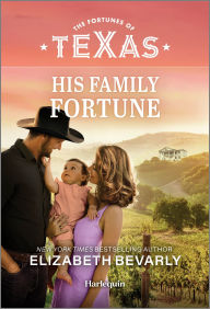 Title: His Family Fortune, Author: Elizabeth Bevarly