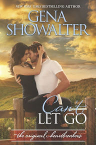 Title: Can't Let Go, Author: Gena Showalter