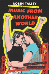 Pda free ebook downloads Music from Another World by Robin Talley (English literature)