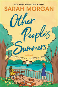Online book downloader Other People's Summers: A Novel by Sarah Morgan ePub DJVU 9781335147011
