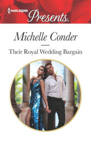 Amazon free download audio books Their Royal Wedding Bargain by Michelle Conder 9781335148230 ePub