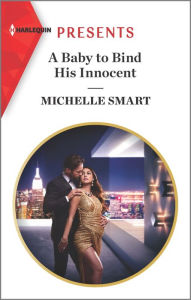Free download j2me books A Baby to Bind His Innocent by Michelle Smart English version 9781335148667 