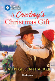 Title: A Cowboy's Christmas Gift, Author: Cathy Gillen Thacker
