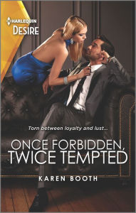 Ebooks download gratis Once Forbidden, Twice Tempted in English by Karen Booth 9781335209344