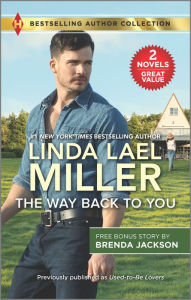 Title: The Way Back to You & Risky Pleasures, Author: Linda Lael Miller