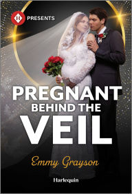 Title: Pregnant Behind the Veil, Author: Emmy Grayson