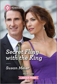 Title: Secret Fling with the King, Author: Susan Meier