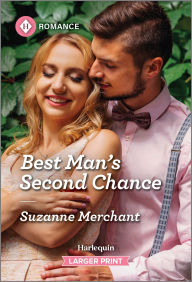 Title: Best Man's Second Chance, Author: Suzanne Merchant