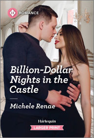 Title: Billion-Dollar Nights in the Castle, Author: Michele Renae