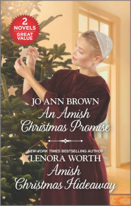 Free ebook download ita An Amish Christmas Promise and Amish Christmas Hideaway 9781335219008 by Jo Ann Brown, Lenora Worth