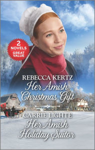 Free ebook files downloads Her Amish Christmas Gift and Her Amish Holiday Suitor: A 2-in-1 Collection in English PDF DJVU