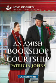 Title: An Amish Bookshop Courtship: An Uplifting Inspirational Romance, Author: Patricia Johns