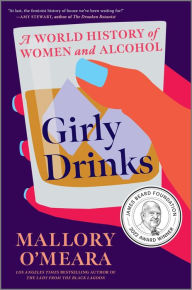 Free download txt ebooks Girly Drinks: A World History of Women and Alcohol 9781335282408 FB2