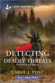 Title: Detecting Deadly Threats, Author: Carol J. Post
