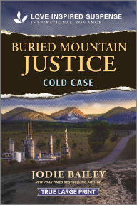 Title: Buried Mountain Justice, Author: Jodie Bailey