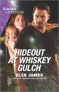 Title: Hideout at Whiskey Gulch, Author: Elle James