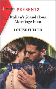 Rapidshare download ebooks links Italian's Scandalous Marriage Plan: An Uplifting International Romance (English literature) 9781335404176 by Louise Fuller CHM RTF