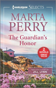 Title: The Guardian's Honor and The Rancher's Unexpected Baby, Author: Marta Perry