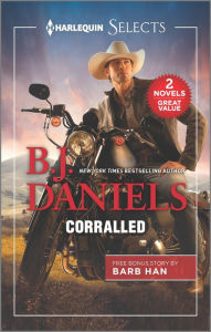 Title: Corralled and Stockyard Snatching, Author: B. J. Daniels