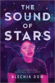 Title: The Sound of Stars, Author: Alechia Dow