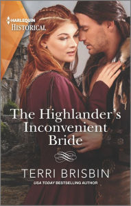 Downloads books online The Highlander's Inconvenient Bride: A passionate Medieval romance 9781335407252 MOBI
