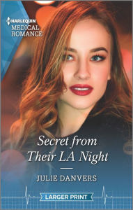 Title: Secret from Their LA Night, Author: Julie Danvers