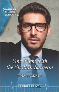 Title: One Night with the Sicilian Surgeon, Author: Tina Beckett