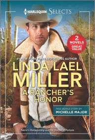 Title: A Rancher's Honor, Author: Linda Lael Miller