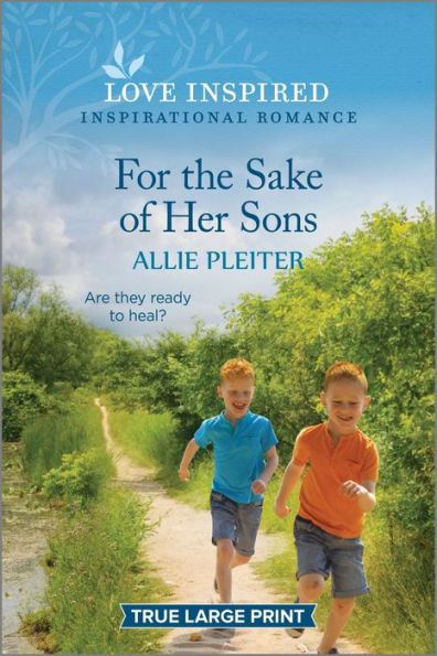 For the Sake of Her Sons: An Uplifting Inspirational Romance