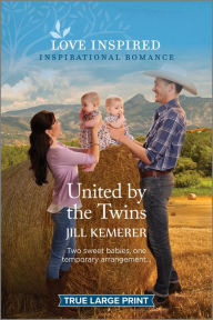 Title: United by the Twins: An Uplifting Inspirational Romance, Author: Jill Kemerer