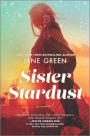 Alternative view 1 of Sister Stardust: A Novel