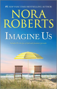 Best ebook forum download Imagine Us ePub MOBI PDF 9781335425980 by Nora Roberts, Nora Roberts (English Edition)
