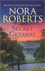 Title: Secret Getaway, Author: Nora Roberts