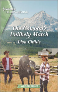 Title: The Cowboy's Unlikely Match: A Clean Romance, Author: Lisa Childs