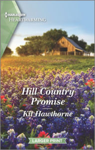 French audio book downloads Hill Country Promise: A Clean Romance 9781335426710 (English literature) CHM PDB