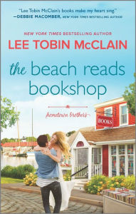 Google download books The Beach Reads Bookshop: A Small Town Romance (English Edition) 9781335427441 by Lee Tobin McClain, Lee Tobin McClain