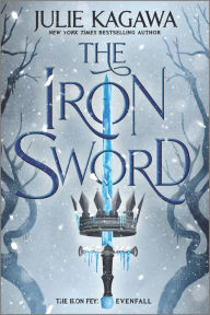 Title: The Iron Sword, Author: Julie Kagawa