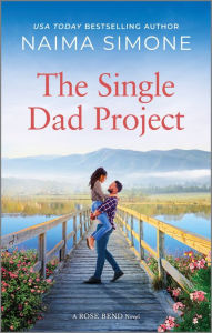 Title: The Single Dad Project, Author: Naima Simone