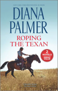 Title: Roping the Texan, Author: Diana Palmer