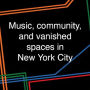 Alternative view 3 of This Must Be the Place: Music, Community and Vanished Spaces in New York City