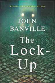 Ebook for nokia 2690 free download The Lock-Up: A Novel by John Banville 9781335009180