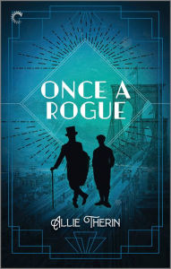 Ebook downloads online free Once a Rogue: A Gay Historical Romance by Allie Therin, Allie Therin 9781335452641 English version