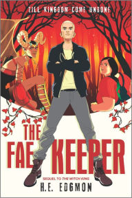 Title: The Fae Keeper, Author: H.E. Edgmon