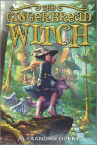 Books online free download The Gingerbread Witch by Alexandra Overy, Alexandra Overy (English Edition) MOBI PDF FB2 9781335453716