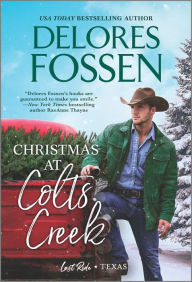 Title: Christmas at Colts Creek, Author: Delores Fossen