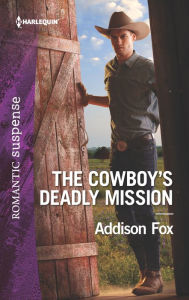 The Cowboy's Deadly Mission