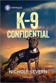 Title: K-9 Confidential, Author: Nichole Severn