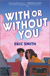 Title: With or Without You, Author: Eric Smith